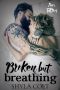 [Jinx Tattoos 02] • Broken but Breathing (Jinx Tattoos Book 2)